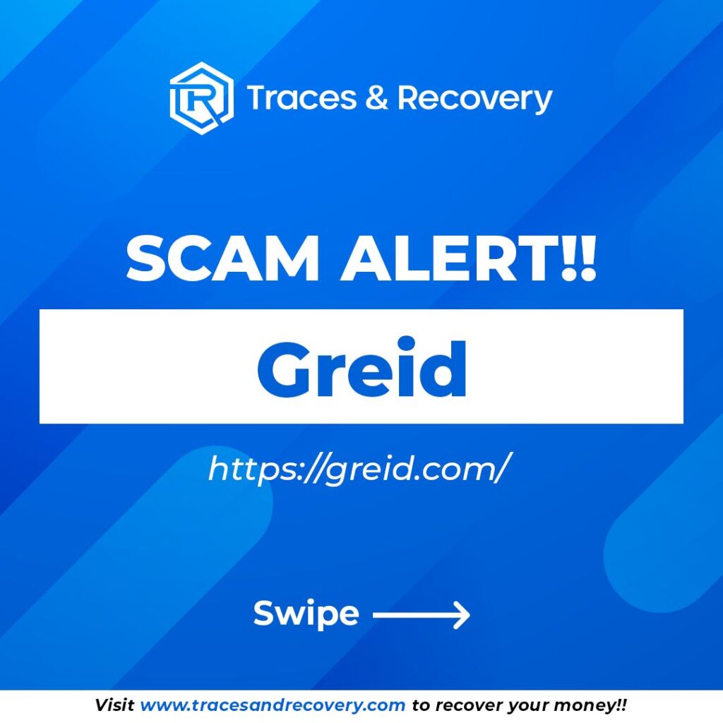 Is Greid a Scam or Legit? Find out! - Blog - Recover My Crypto